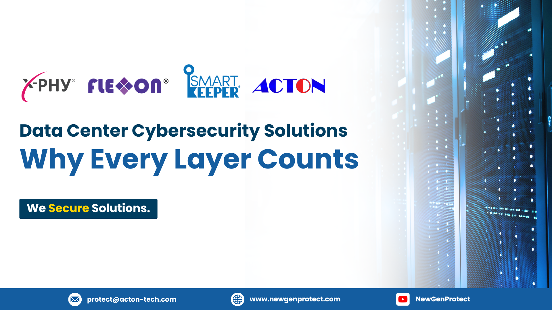 Data Center Cybersecurity: Locking Down Every Layer with SmartKeeper, X-PHY & Flexxon