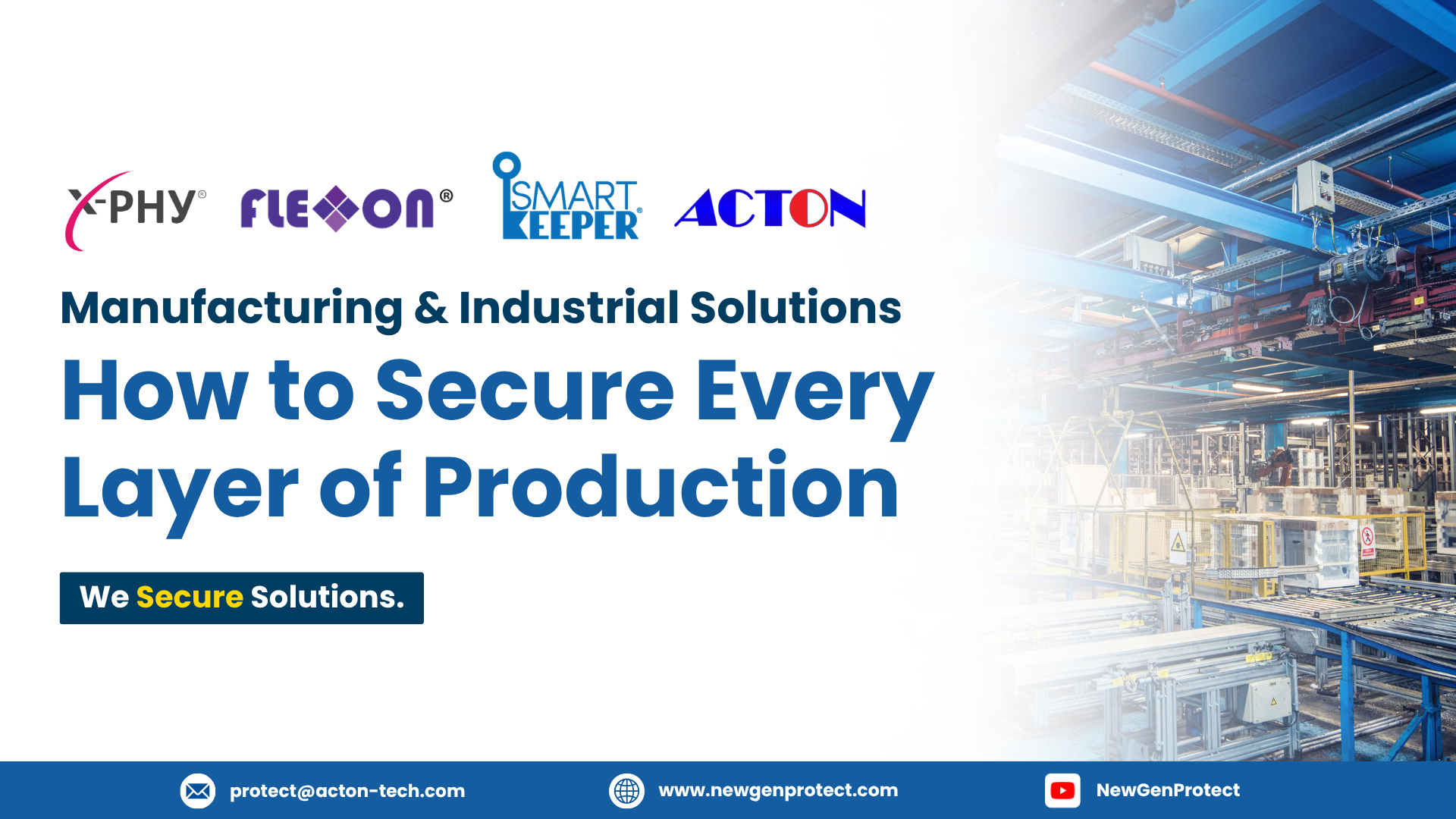 Secure Every Layer of Production | Manufacturing & Industrials Solutions
